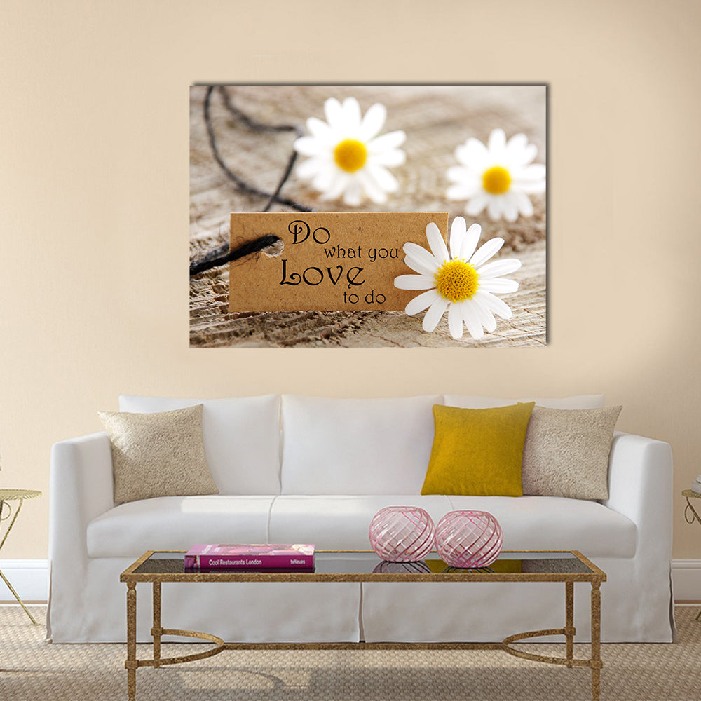 Do What You Love To Do  Multi Panel Canvas Wall Art