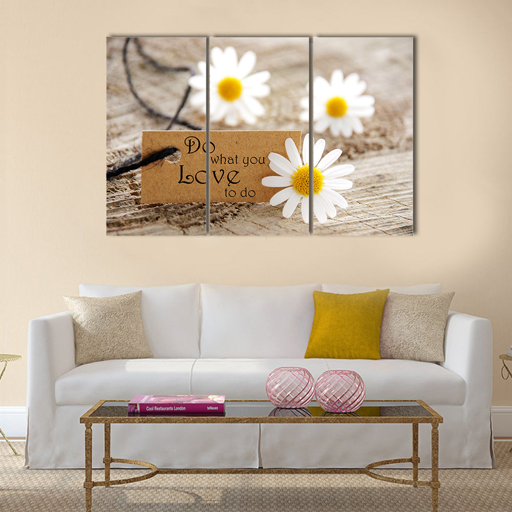 Do What You Love To Do  Multi Panel Canvas Wall Art