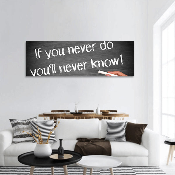 If you never do you will never know panoramic canvas wall art