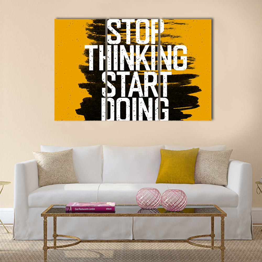 Stop thinking Start doing Multi Panel Canvas Wall Art