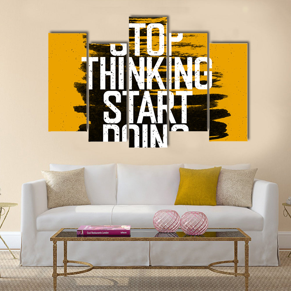 Stop thinking Start doing Multi Panel Canvas Wall Art