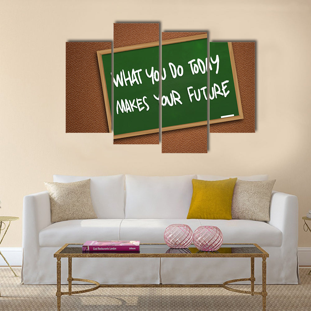 What You Do Today Makes Your Future Multi Panel Canvas Wall Art