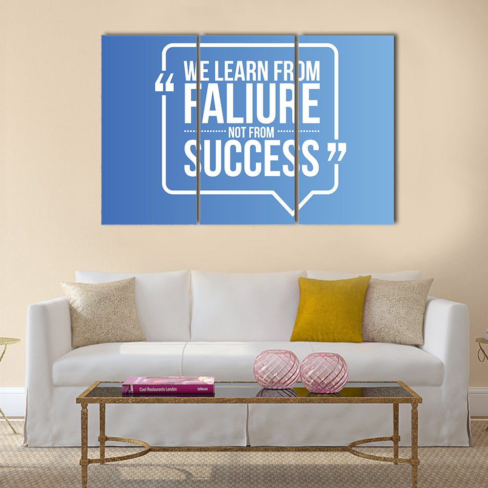 we learn from failure not from success Multi Panel Canvas Wall Art