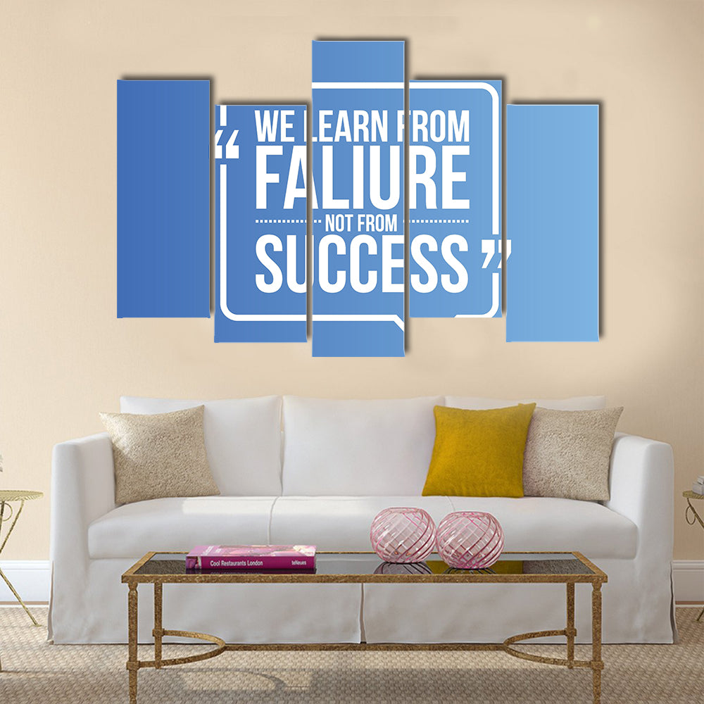 we learn from failure not from success Multi Panel Canvas Wall Art
