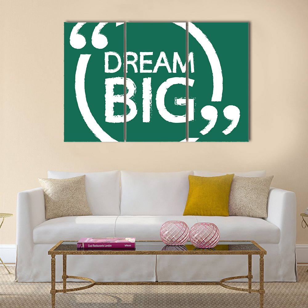 DREAM BIG Multi Panel Canvas Wall Art